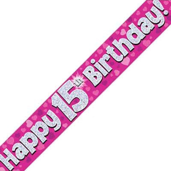 15th Birthday Pink Holographic Banner (image for) 15th Birthday Pink Holographic Banner